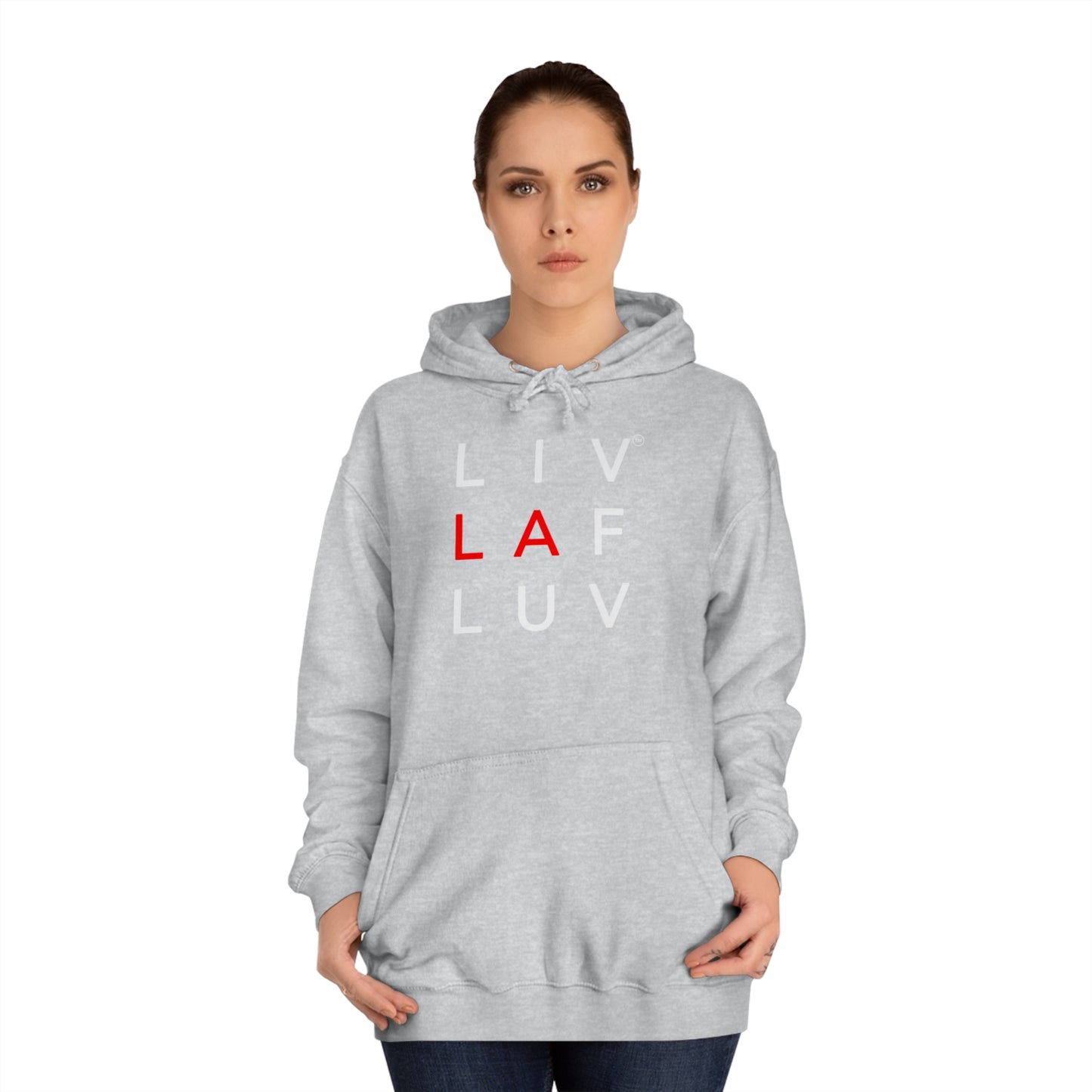 LIV LAF LUV Trendsetter Unisex College Hoodie