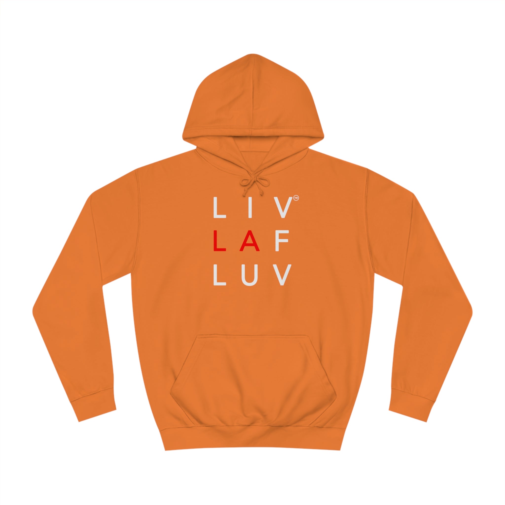 LIV LAF LUV Trendsetter Unisex College Hoodie